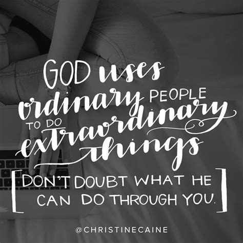 God Can Do Amazing Things Through You Never Doubt Him