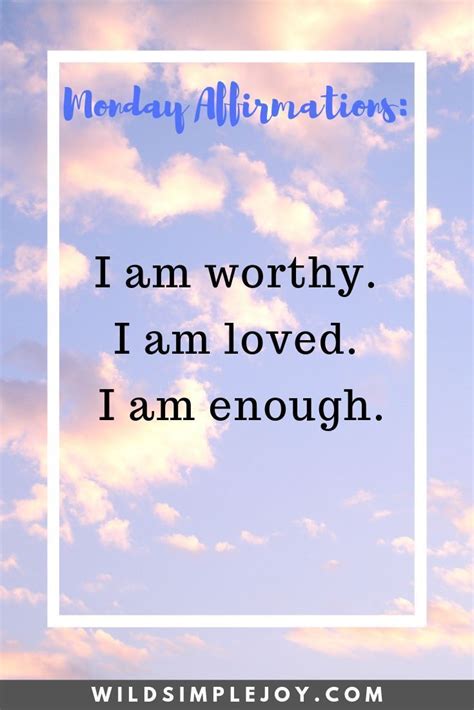 I Am Worthy I Am Loved I Am Enough Affirmations For Self Worth