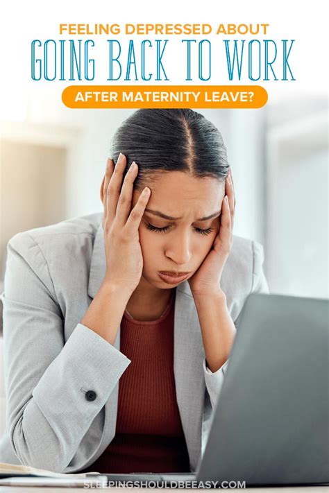 Depressed About Going Back To Work After Maternity Leave