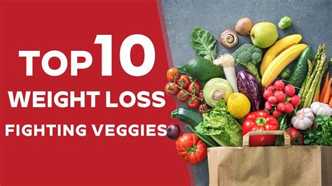 Top 10 Healthy Vegetables You Should Be Eating Fast Weight Loss