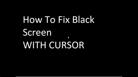 Black Screen With Cursor On Windows 7 Fix Tutorial