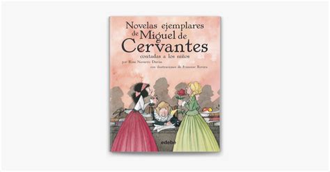 ‎novelas Ejemplares De Miguel De Cervantes Contadas A Los Niños On