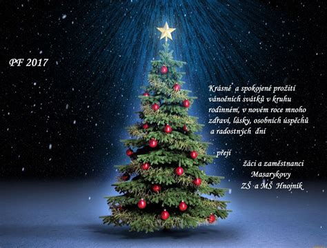 V ten kouzelný vánoční čas, ať přání se vyplní každému z vás. Vánoční přání - Masarykova Základní škola a mateřská škola Hnojník