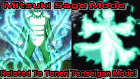 Mitsuki Sage Mode Is Relatedconnected To Toneris Tenseigan Mode
