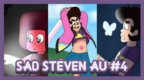 SAD STEVEN AU 4 Final Part Steven Universe Future YouTube