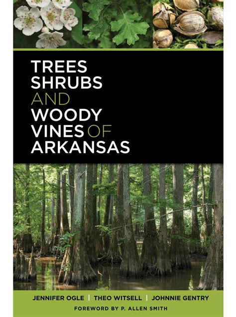 Trees, Shrubs, and Woody Vines of Arkansas | University of Arkansas Press