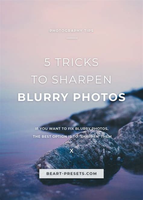 5 Tricks To Sharpen Blurry Photos Blurry Blur Photo Make Photo