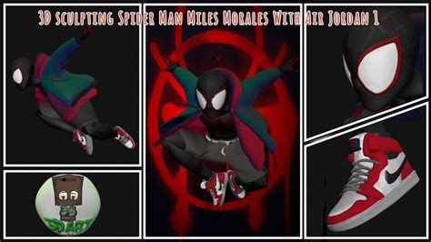 3D Sculpting Spider Man Miles Morales with Nike Air Jordan ...