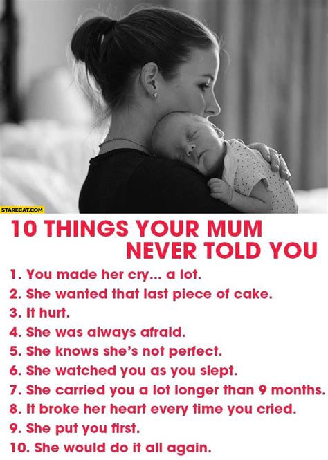 Things Your Mom Never Told You You Made Her Cry A Lot She Wanted