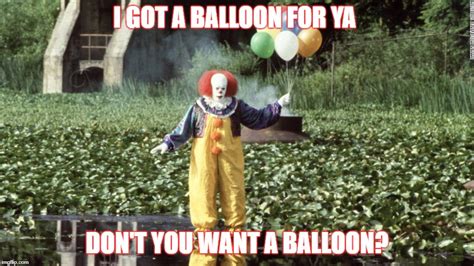 Pennywise W Balloons Imgflip