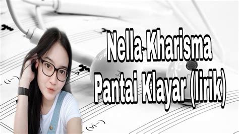 lirikata lirik lagu pantai klayar dari eny sagita. Nella Kharisma - Pantai Klayar (lirik) - YouTube