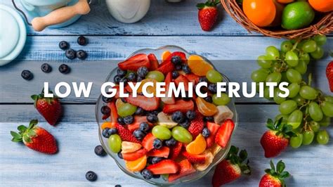 Low Glycemic Fruits A Guide To Managing Blood Sugar Levels