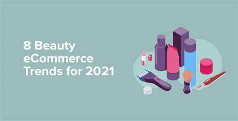 Unmissable Trends In Beauty Industry Ultimate Guide
