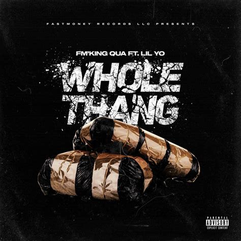 Whole Thang Single By Fmking Qua Spotify