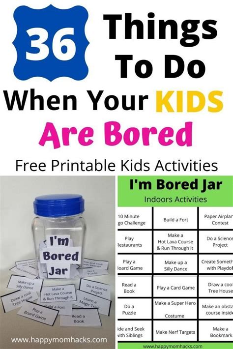 36 Things To Do When Your Kids Are Boredim Bored Jar Happy Mom