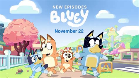 Bluey Season 3 Begins November 22nd Australia Bluey