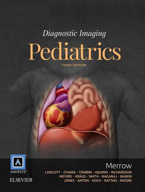 Diagnostic Imaging Pediatrics E Book Ebook Arnold Carlson Merrow