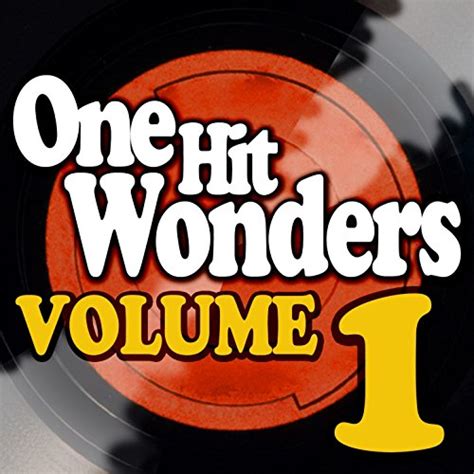 One Hit Wonders Vol 1 By Various Artists On Amazon Music