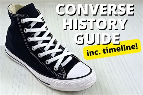 Converse History Guide And Timeline Faqs Wearably Weird