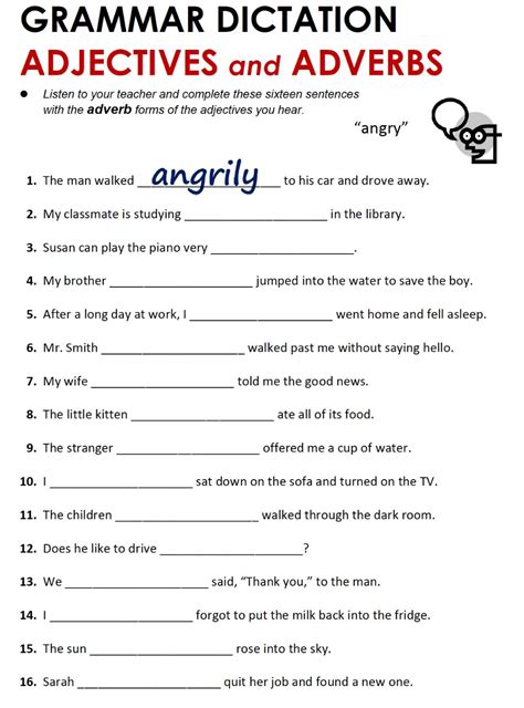 Recommended for elementary students who are asked to form adverbs of manner from the adjectives given, find the correct adjective or adverb and complete the following sentences with the adverbs given. Pdf online activity: Adverbs of Manner