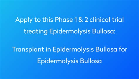 Transplant In Epidermolysis Bullosa For Epidermolysis Bullosa Clinical