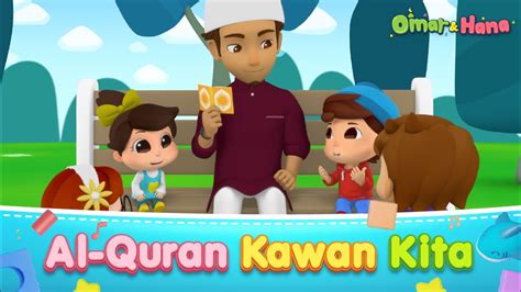 Been on repeat for a while, don't know omar dan hana ni seronok jugak ek hahahah aku pulak yang leka tengok. Omar & Hana | Al-Quran Kawan Kita | Lagu Kanak-Kanak Islam ...