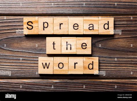 Spread The Word Word Written On Wood Block Spread The Word Text On