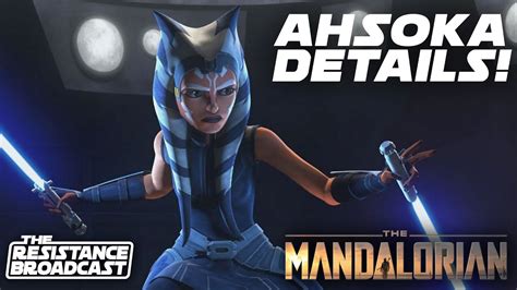 Latest Details On Ahsoka In The Mandalorian Season 2 Youtube