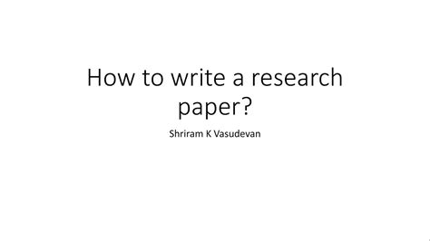 How To Write A Research Paper Youtube