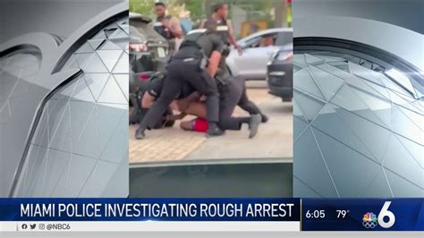 Miami Police Investigating Video Of Rough Arrest Nbc 6 South Florida
