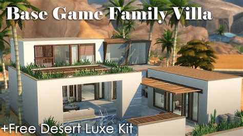 Base Game And Desert Luxe Kit Villa Stop Motion Build The Sims 4 No