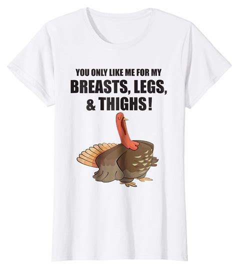 you only like me for my breasts funny thanksgiving turkey graphic tee shirt punnystuff