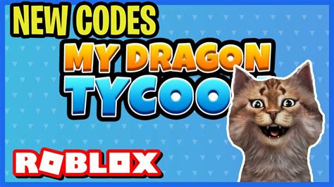New My Dragon Tycoon Codes Roblox Youtube