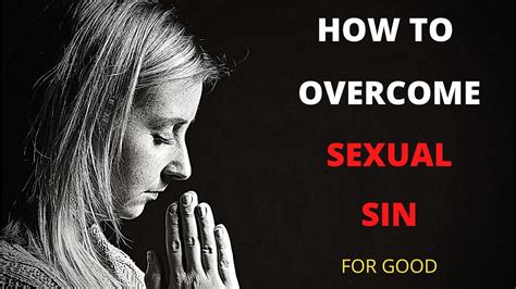 OVERCOME SEXUAL SIN TODAY MUST WATCH YouTube