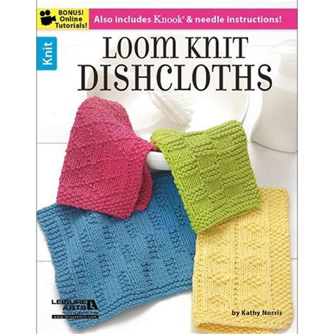 Leisure Arts Loom Knit Dishcloths Loom Knitting Projects Loom
