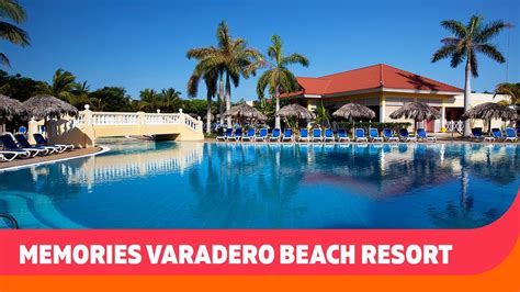 Memories Varadero Beach Resort Varadero Cuba Sunwing Français Youtube