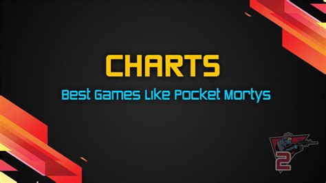 Best Games Like Pocket Mortys 2easygaming