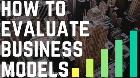 How To Evaluate Business Models Youtube