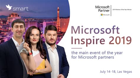 Microsoft Inspire 2019 The Main Event Of The Year For Microsoft