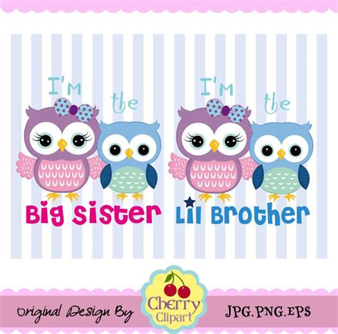 The bigster now shares his love and skills with music on 3 radios stations across the west coast: Big Sister and Lil Brother I'm the Bigster and I 'm | Etsy | Owl birthday, Clip art, Paper ...