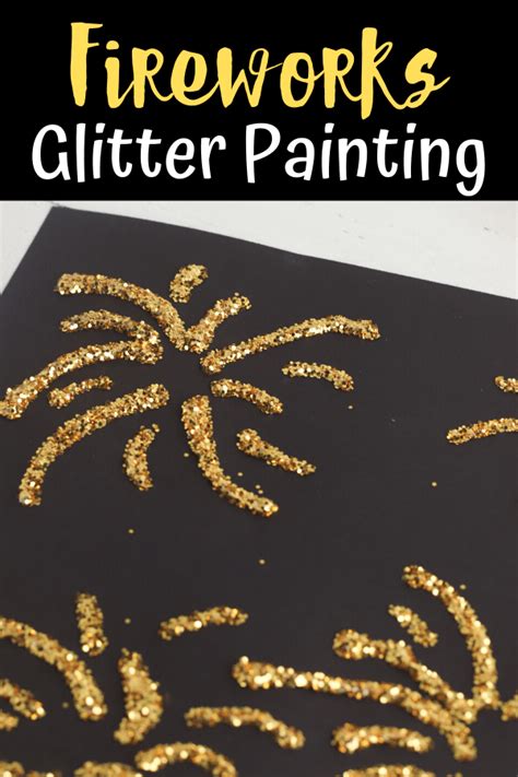 Glitter Fireworks Painting Simple Kids Craft Firework Painting