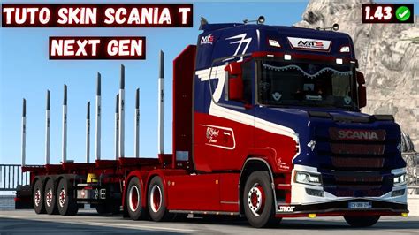 🔰 Ets2 V 143 Upgrade V 13 Scania T Next Gen By Azoraxmodding Tuto