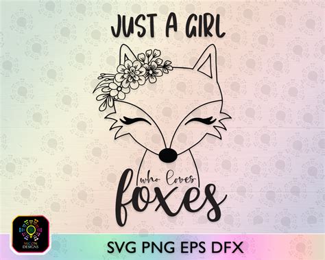 Just A Girl Who Loves Foxes Svg Cute Fox Svg Floral Fox Svg Etsy