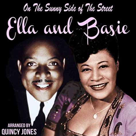 Ella And Basie On The Sunny Side Of The Street By Ella Fitzgerald
