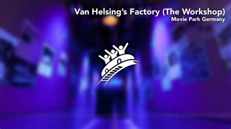 Vanessa van helsing is humanity's last hope, as her unique blood composition gives her the ability to turn vampires human. Van Helsing's Factory (The Workshop) | Movie Park Germany ...