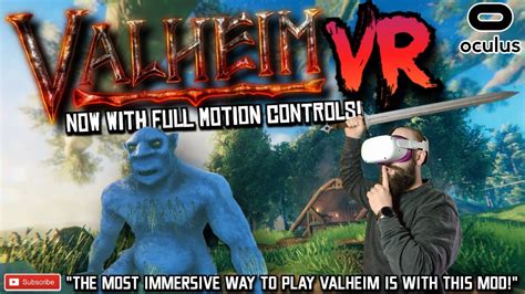 Valheim Vr Now Has Motion Controls One Of The Best Vr Mods Keeps