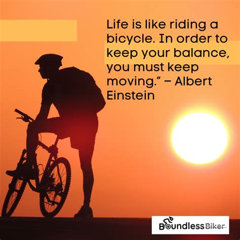75 Cycling Quotes To Inspire You Boundless Biker