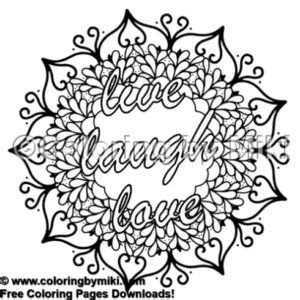 Love and hearts coloring pages. Mandala Quote 'Live Laugh Love' Coloring Page #1712 | Love ...
