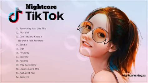 Best Nightcore Tik Tok Music 2020 Tiktok Songs Youtube