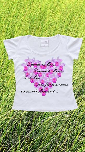 Camiseta Feminina Quando Eu Flor Elo7 Produtos Especiais